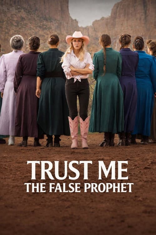 Trust Me: The False Prophet poster