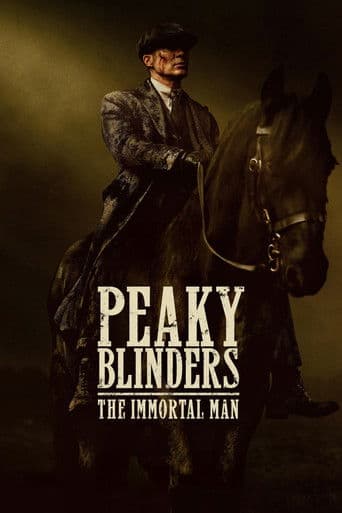 Peaky Blinders: The Immortal Man poster